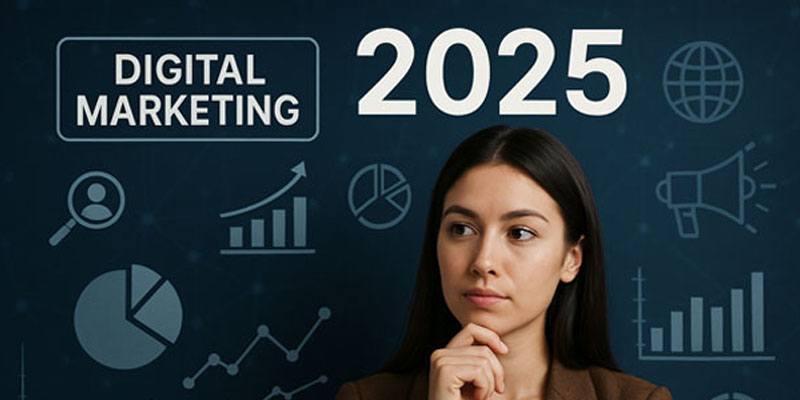 THE FUTURE OF DIGITAL MARKETING IN 2025